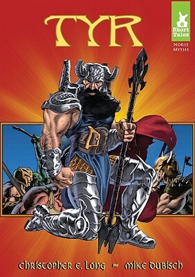 Tyr by Christopher E. Long