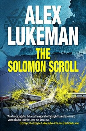 The Solomon Scroll by Alex Lukeman