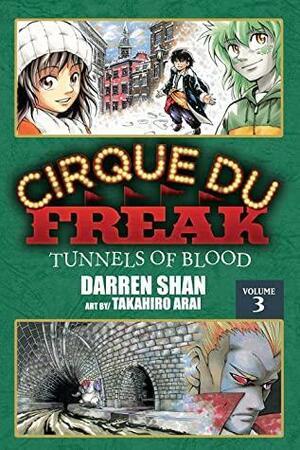 Cirque Du Freak: The Manga Vol. 3: Tunnels of Blood by Darren Shan