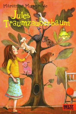 Jules Traumzauberbaum by Eva Schöffmann-Davidov, Marianne Musgrove, Marianne Musgrove