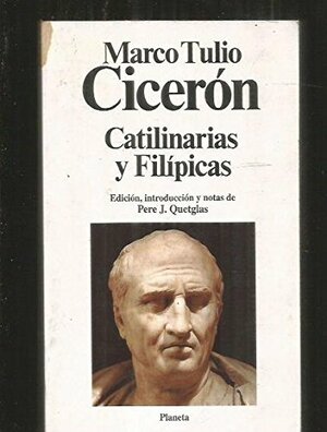 CATILINARIAS Y FILIPICAS. by Marcus Tullius Cicero