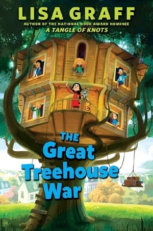 Great Treehouse War by Lisa Graff