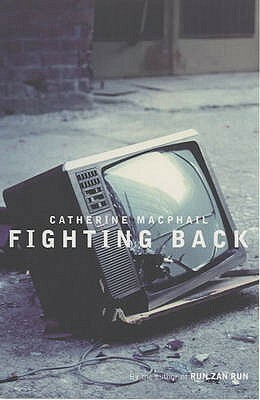 Fighting Back by Cathy MacPhail