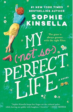 My Not So Perfect Life by Sophie Kinsella