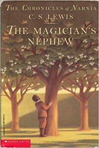 The Magician's Nephew by C.S. Lewis