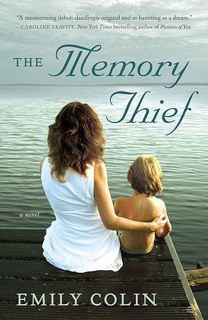 The Memory Thief by Emily Colin