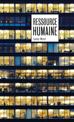 Ressource humaine by Louise Morel