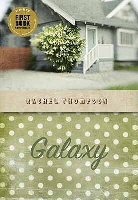 Galaxy by Rachel Thompson