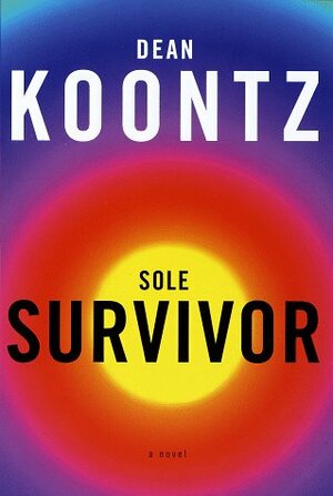 Sole Survivor by Dean Koontz