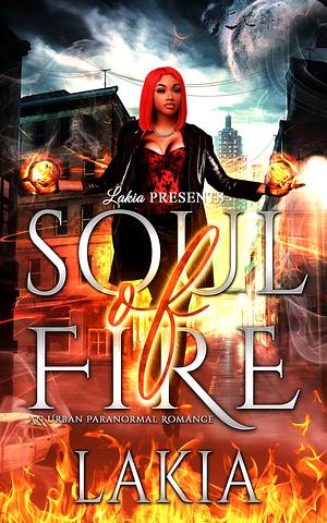 Soul of Fire by Lakia