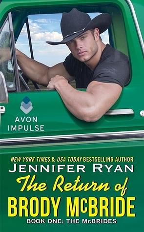 The Return of Brody McBride by Jennifer Ryan