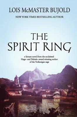 The Spirit Ring by Lois McMaster Bujold