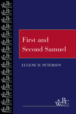 First and Second Samuel by Eugene H. Peterson