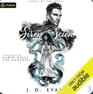 Siren & Scion by J.D. Evans