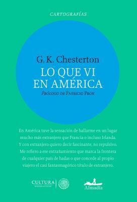 Lo Que VI En America by G.K. Chesterton