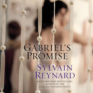 Gabriel's Promise by Sylvain Reynard