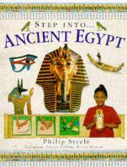 Step Into...: Ancient Egypt by Felicity Cobbing, Philip Steele