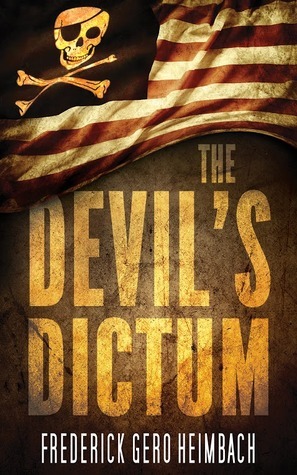 The Devil's Dictum by Frederick Gero Heimbach