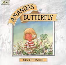 Amanda's Butterfly by Nick Butterworth