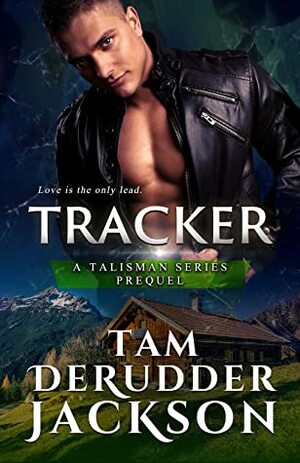 Tracker by Tam DeRudder Jackson