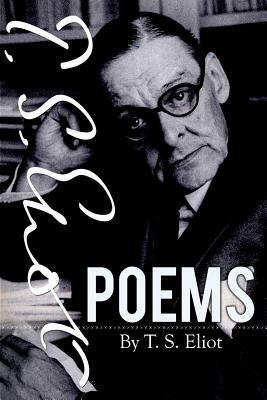 Poems By T. S. Eliot by T.S. Eliot