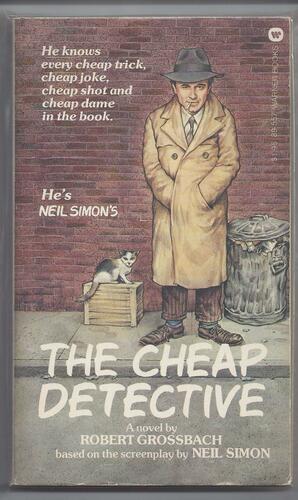 Neil Simon's The Cheap Detective by Robert Grossbach
