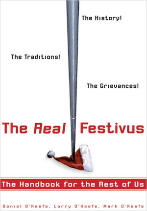 The Real Festivus by Daniel O'Keefe