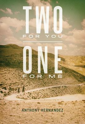 Two for You, One for Me by Anthony Hernandez