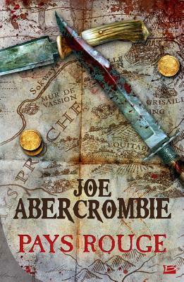 Pays Rouge by Joe Abercrombie