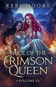 Bride of the Crimson Queen by Keri Moore, Keri Moore
