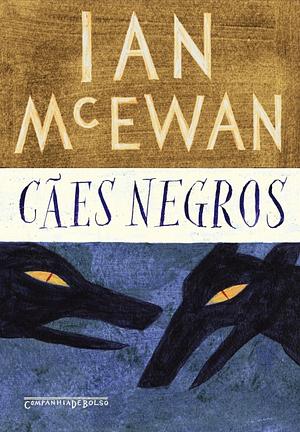 Cães Negros by Ian McEwan
