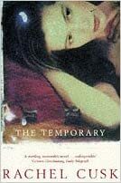The Temporary by Rachel Cusk