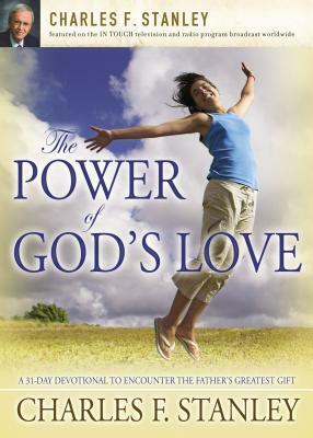 The Power of God's Love by Charles F. Stanley