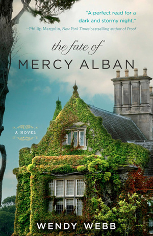 The Fate of Mercy Alban by Wendy Webb