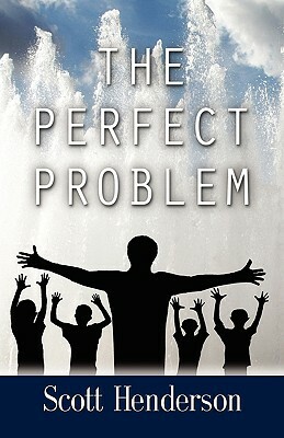 The Perfect Problem by Scott Henderson