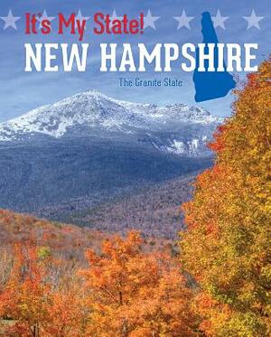 New Hampshire: The Granite State by Terry Allan Hicks, William McGeveran, Kerry Jones Waring