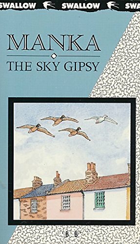 Manka, The Sky Gipsy (Swallow Books) by Denys Watkins-Pitchford