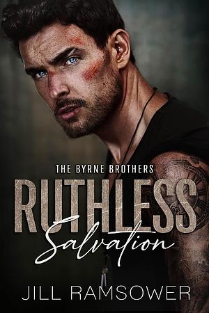 Ruthless Salvation by Jill Ramsower