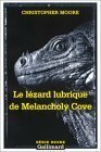 Le Lézard lubrique de Melancholy Cove by Christopher Moore, Luc Baranger