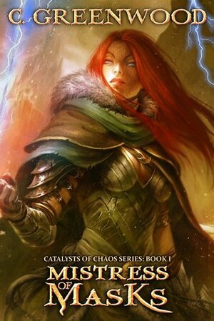 Mistress of Masks by C. Greenwood