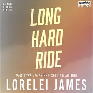 Long Hard Ride by Lorelei James