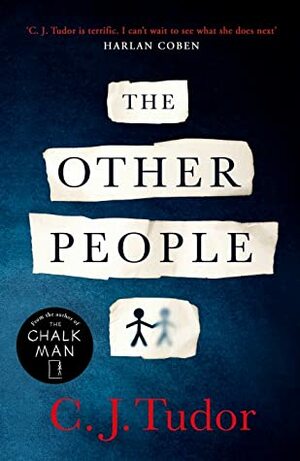 The Other People by C.J. Tudor