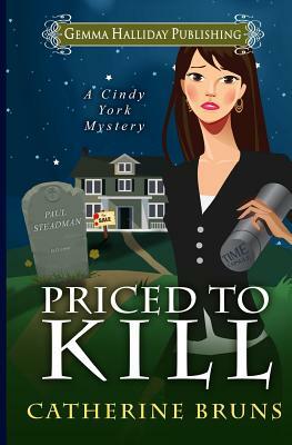 Priced to Kill by Catherine Bruns