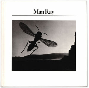 Man Ray by Carol Kismaric, Michael Hoffman