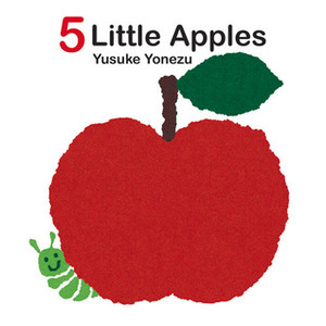 5 Little Apples by Yusuke Yonezu