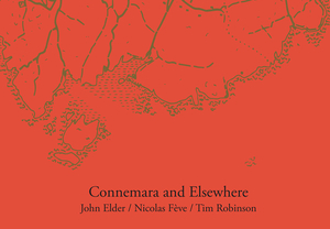 Connemara and Elsewhere by Tim Robinson