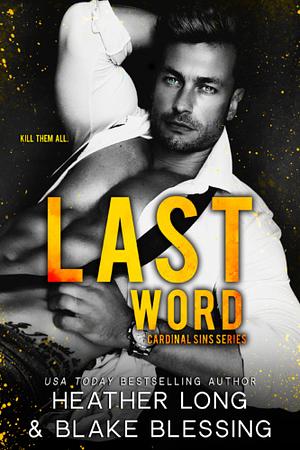 Last Word by Blake Blessing, Heather Long