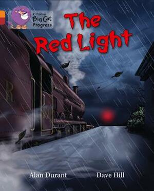 The Red Light by Alan Durant, Dave Hill