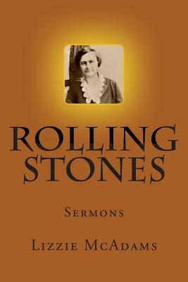 Rolling Stones: Female Evanglish by Lizzie McAdams, Alton E. Loveless