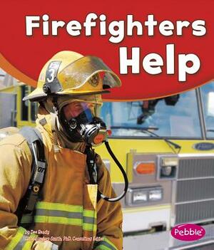 Firefighters Help by Dee Ready